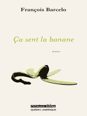 cover image of Ça sent la banane